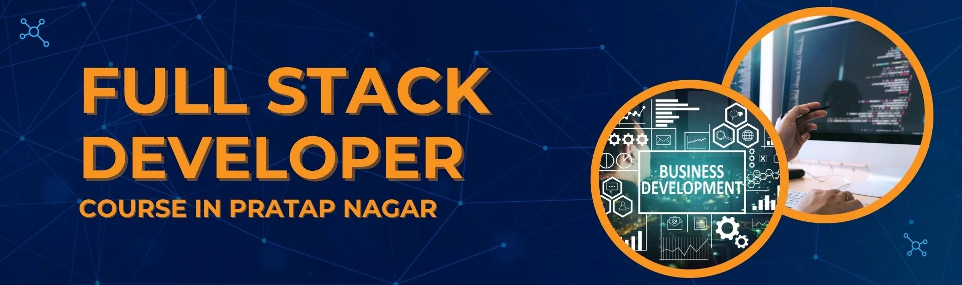 Full Stack Development Course in Pratap Nagar